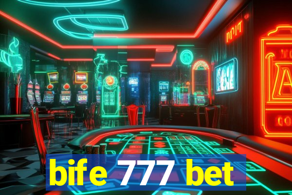 bife 777 bet